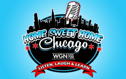 Home Sweet Home Chicago WGN Radio Listen Laugh Learn WithBlueBackground