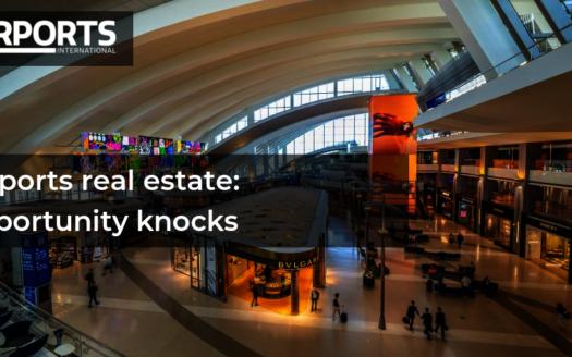 airports real estate opportunity knocks